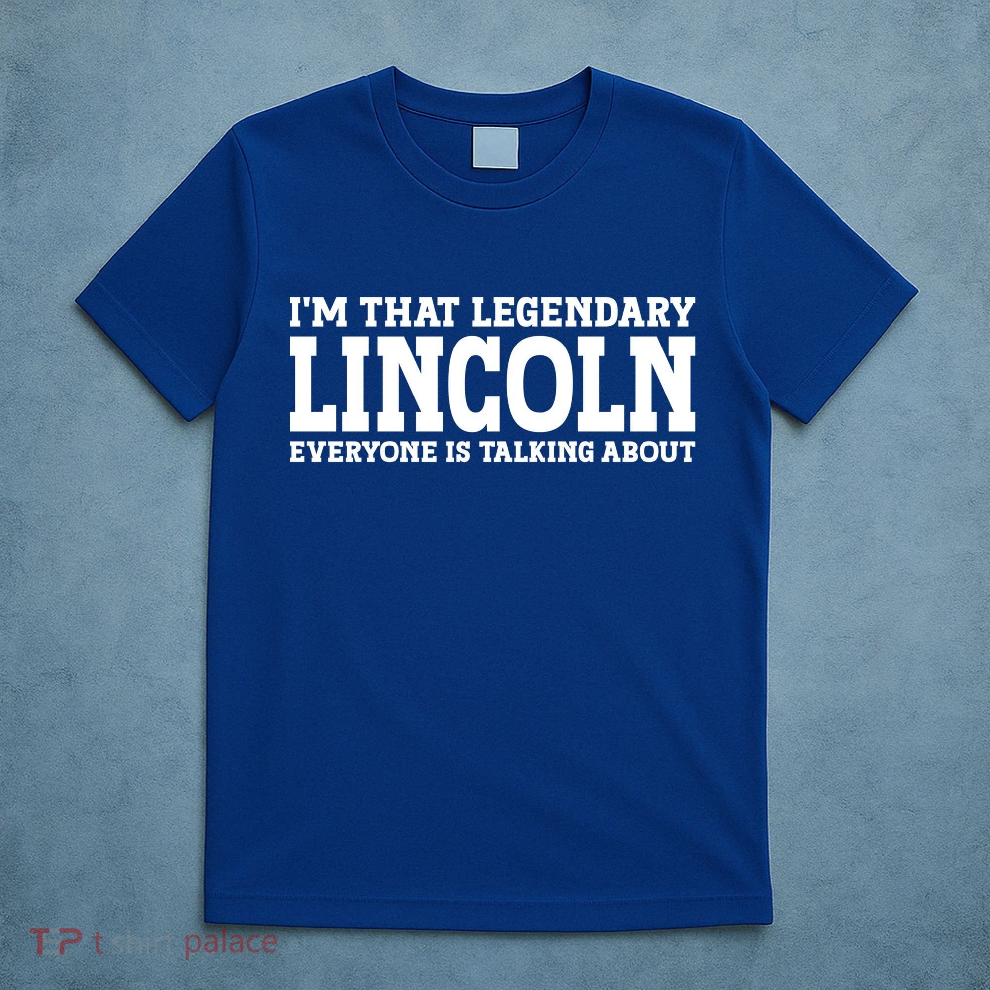 Lincoln Personal Name Funny Lincoln Gift T-Shirt