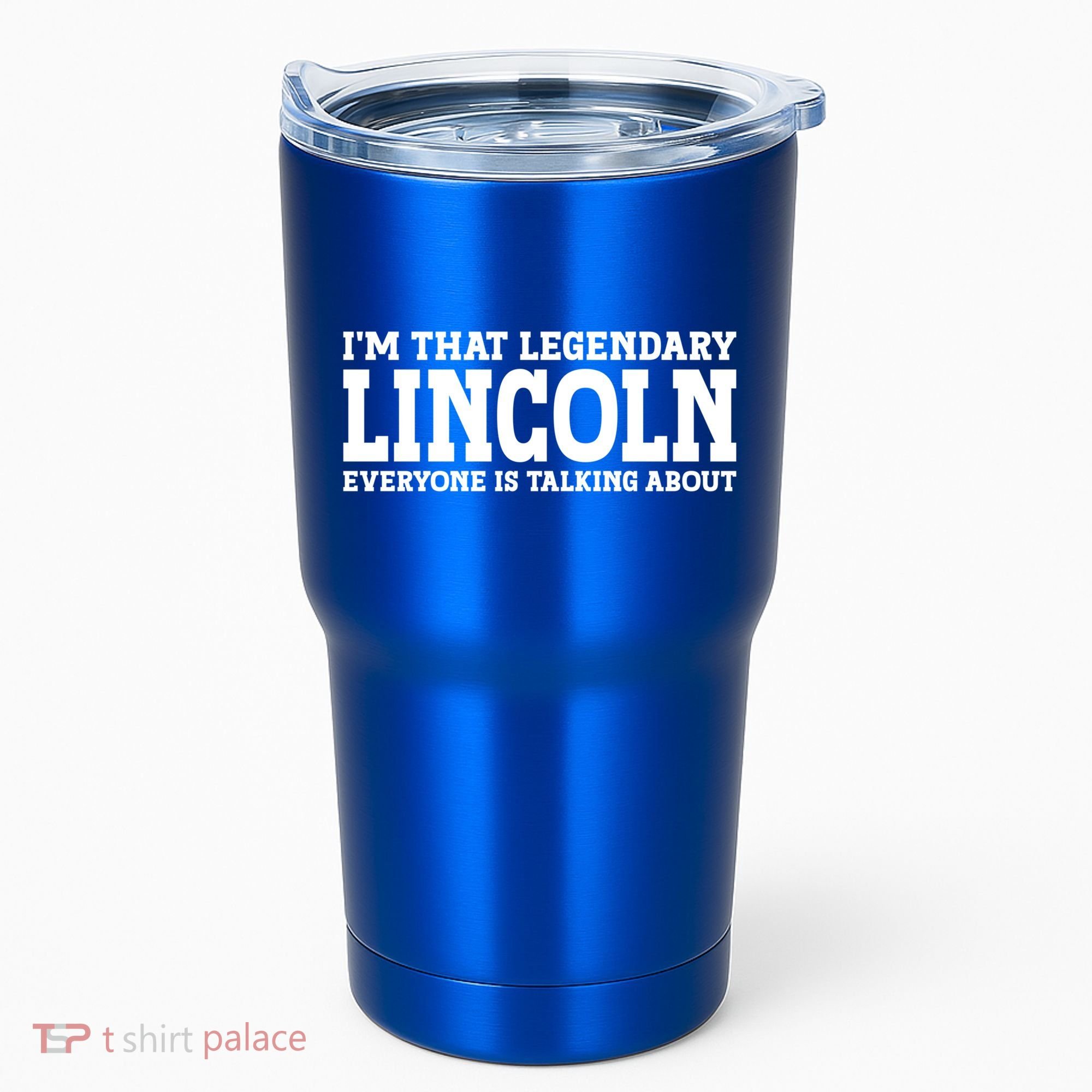 Lincoln Personal Name Funny Lincoln Gift Tumbler