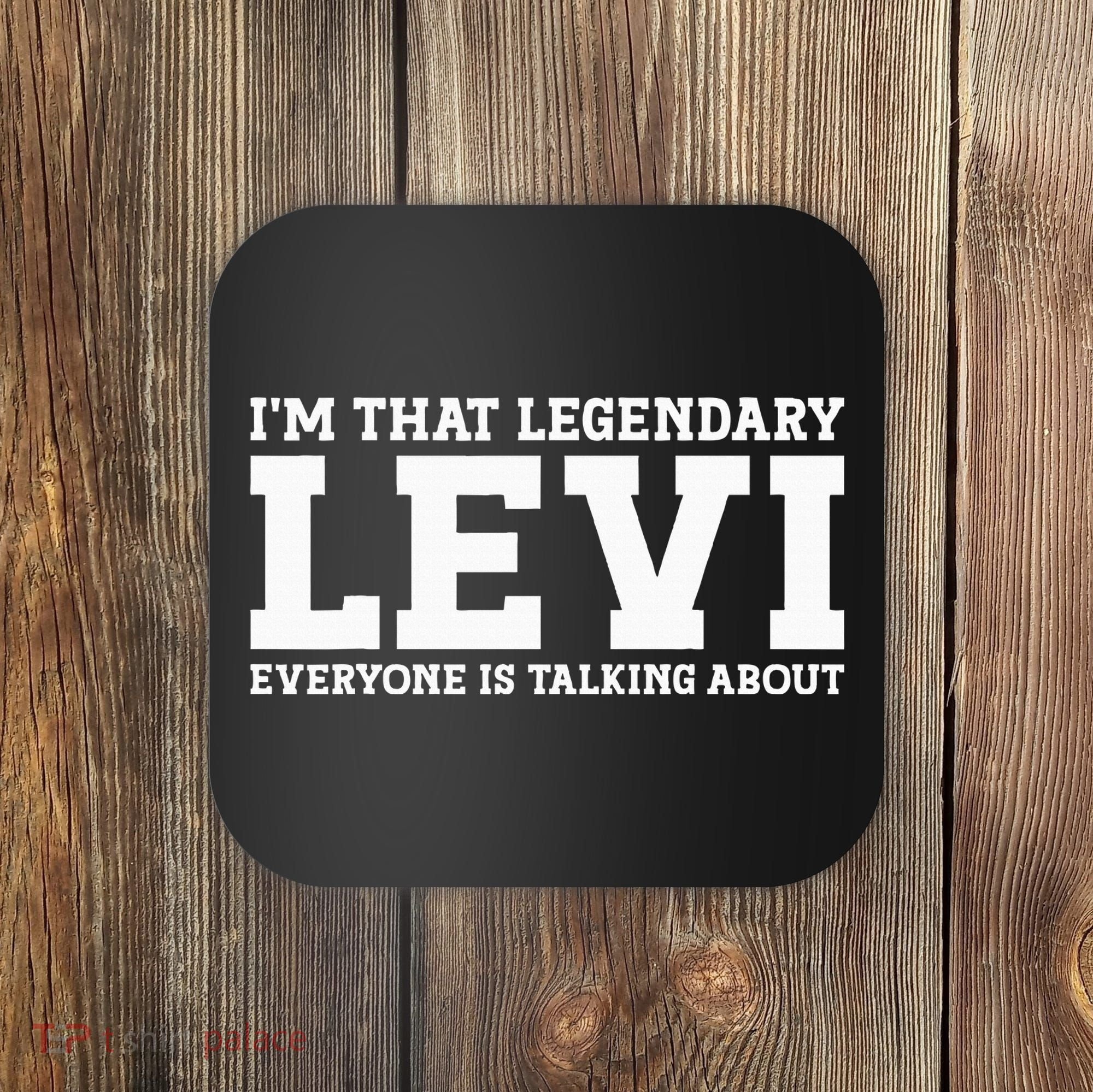 Levi Personal Name Funny Levi Coaster