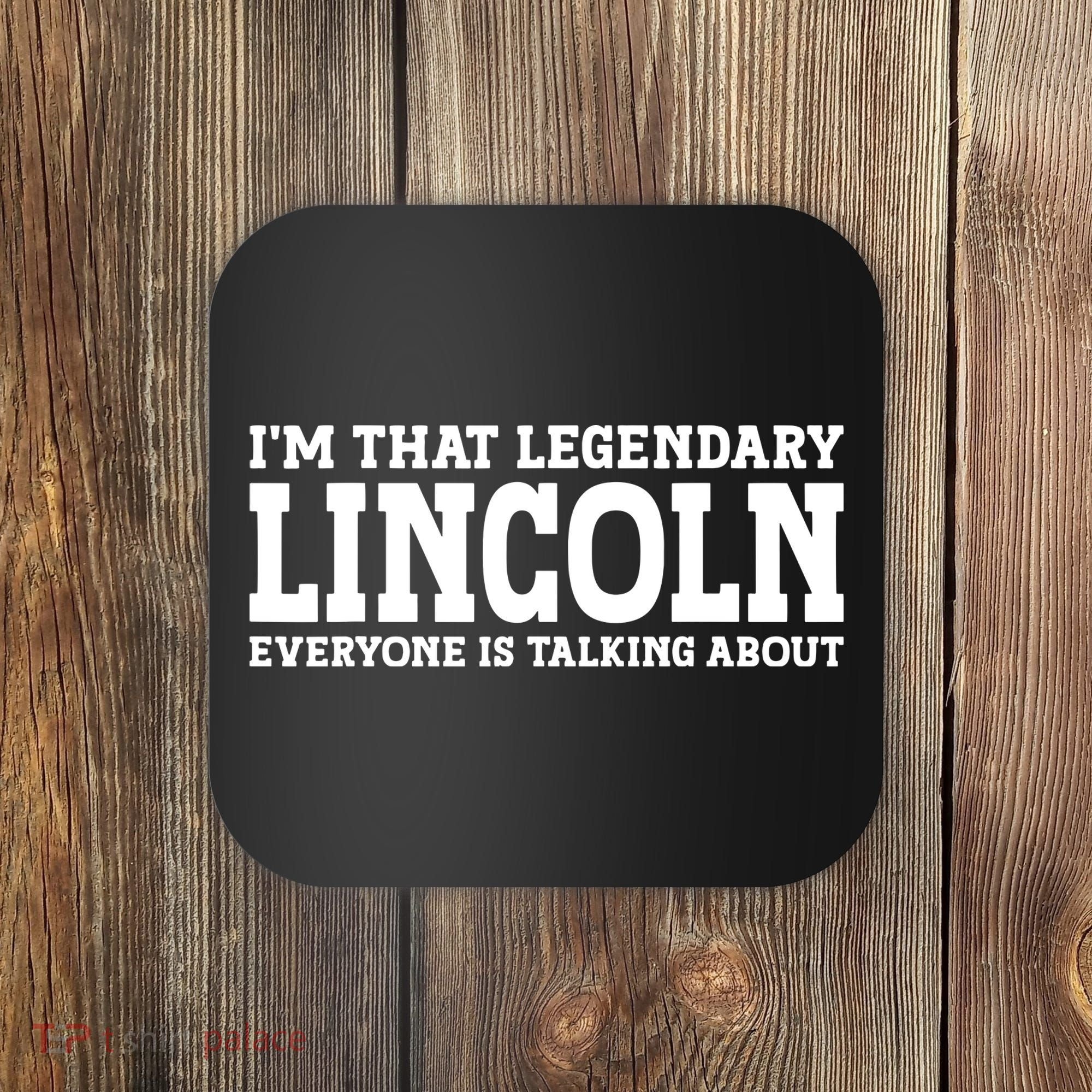 Lincoln Personal Name Funny Lincoln Coaster