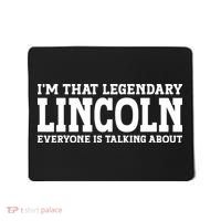 Lincoln Personal Name Funny Lincoln Mousepad thumb 0