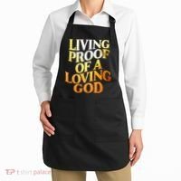 Living Proof Of A Loving God Apron thumb 2