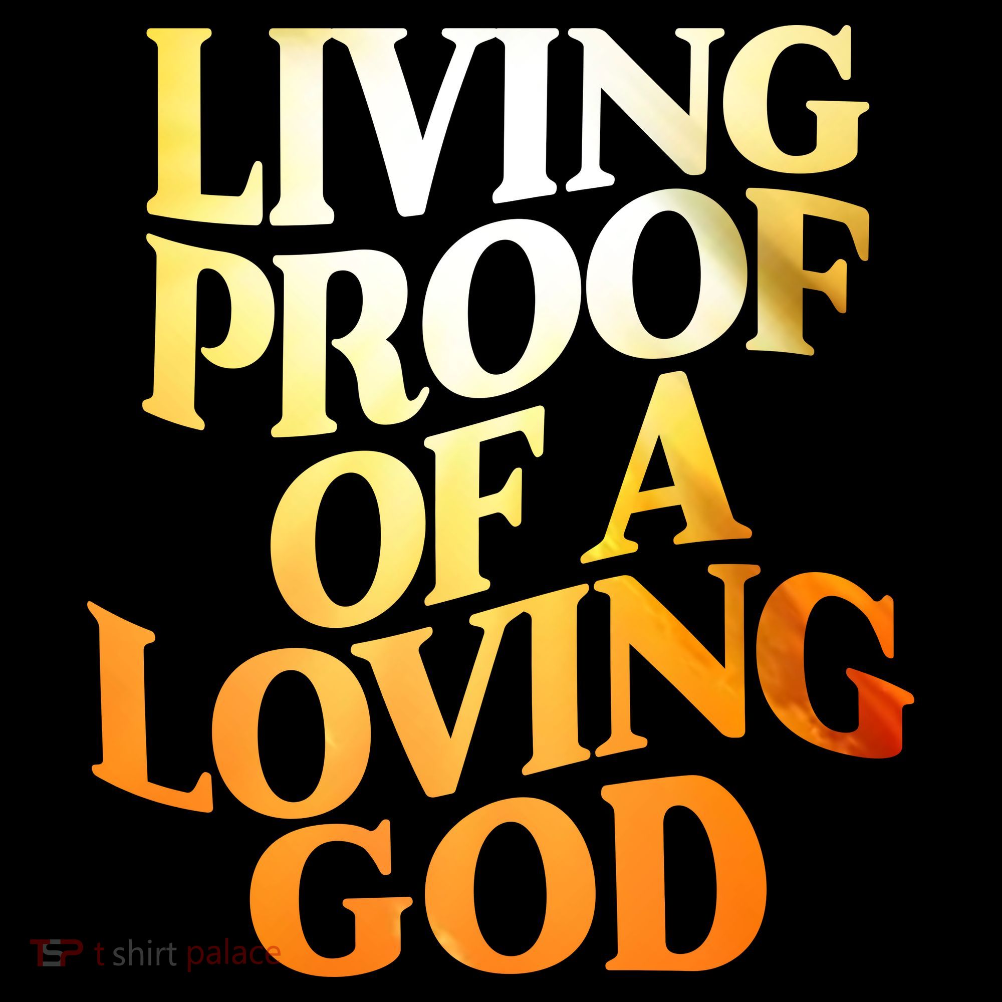 Living Proof Of A Loving God Coffee Mug