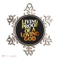 Living Proof Of A Loving God Ornament thumb 0
