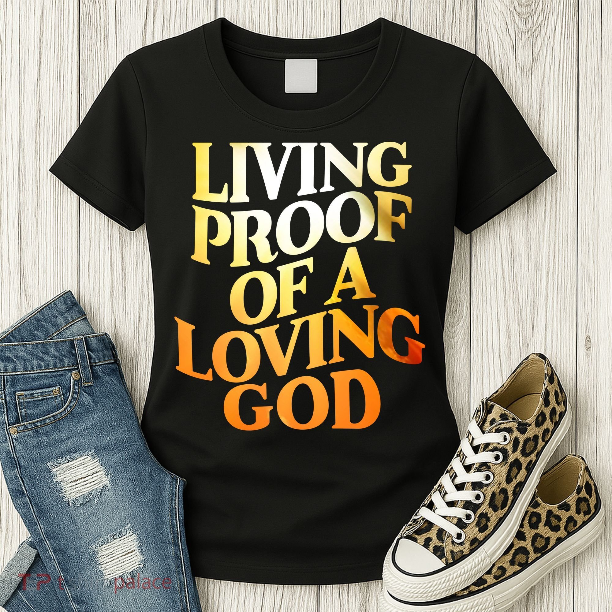 Living Proof Of A Loving God Women's T-Shirt