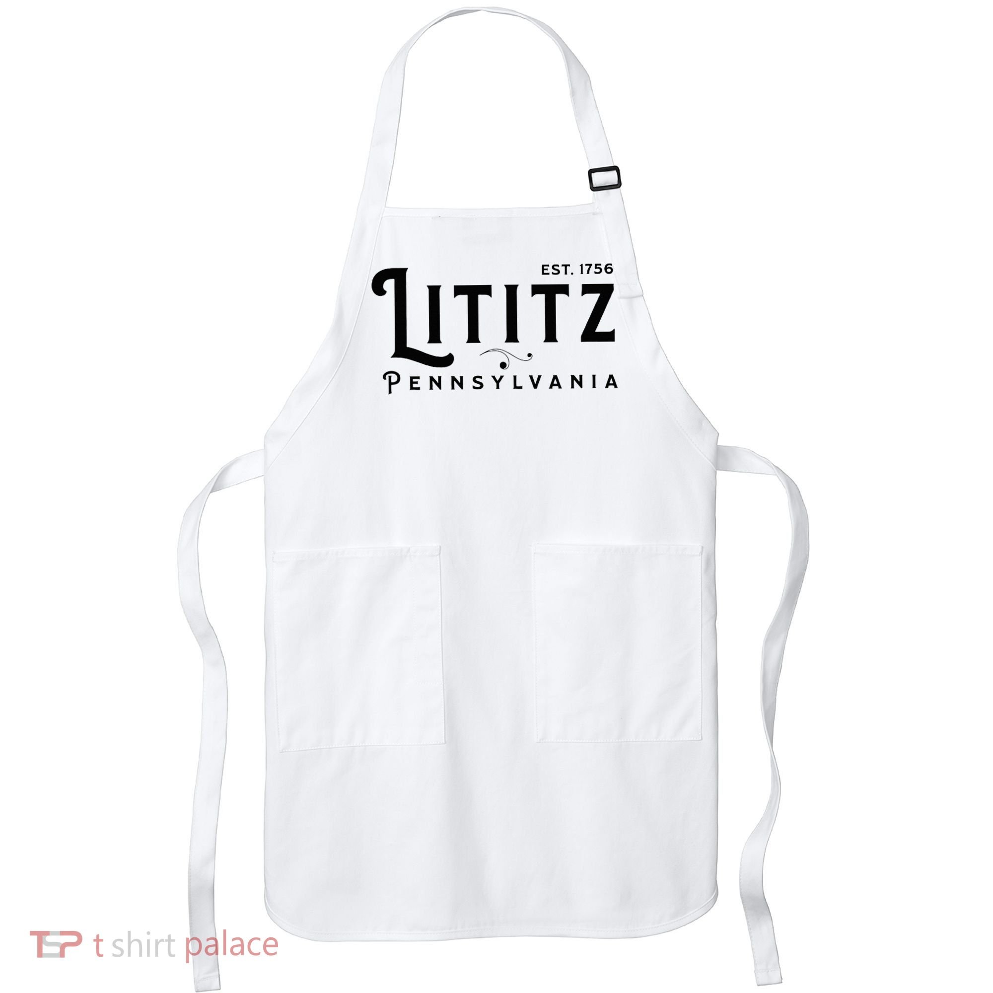 Lititz Pennsylvania Pa Lancaster County Cool Small Town Usa Apron