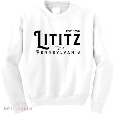 Lititz Pennsylvania Pa Lancaster County Cool Small Town Usa Kids Sweatshirt