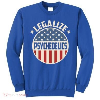 Legalize Psychedelics Pro Freedom Pro America Retro Us Flag Gift Sweatshirt