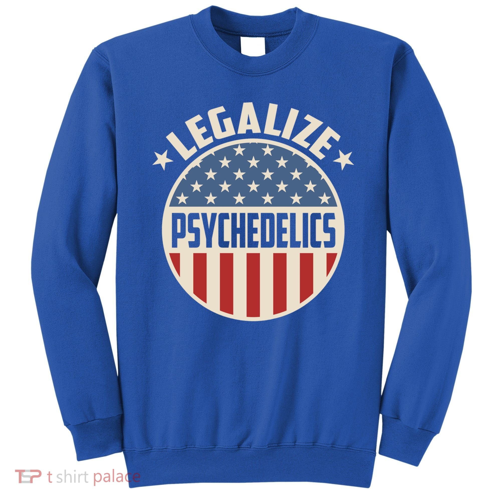 Legalize Psychedelics Pro Freedom Pro America Retro Us Flag Gift Sweatshirt