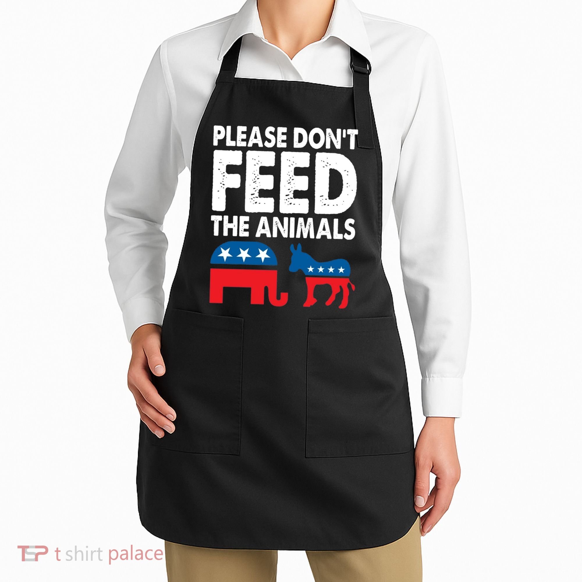 Libertarian Political Please Dont Feed Animals Apron