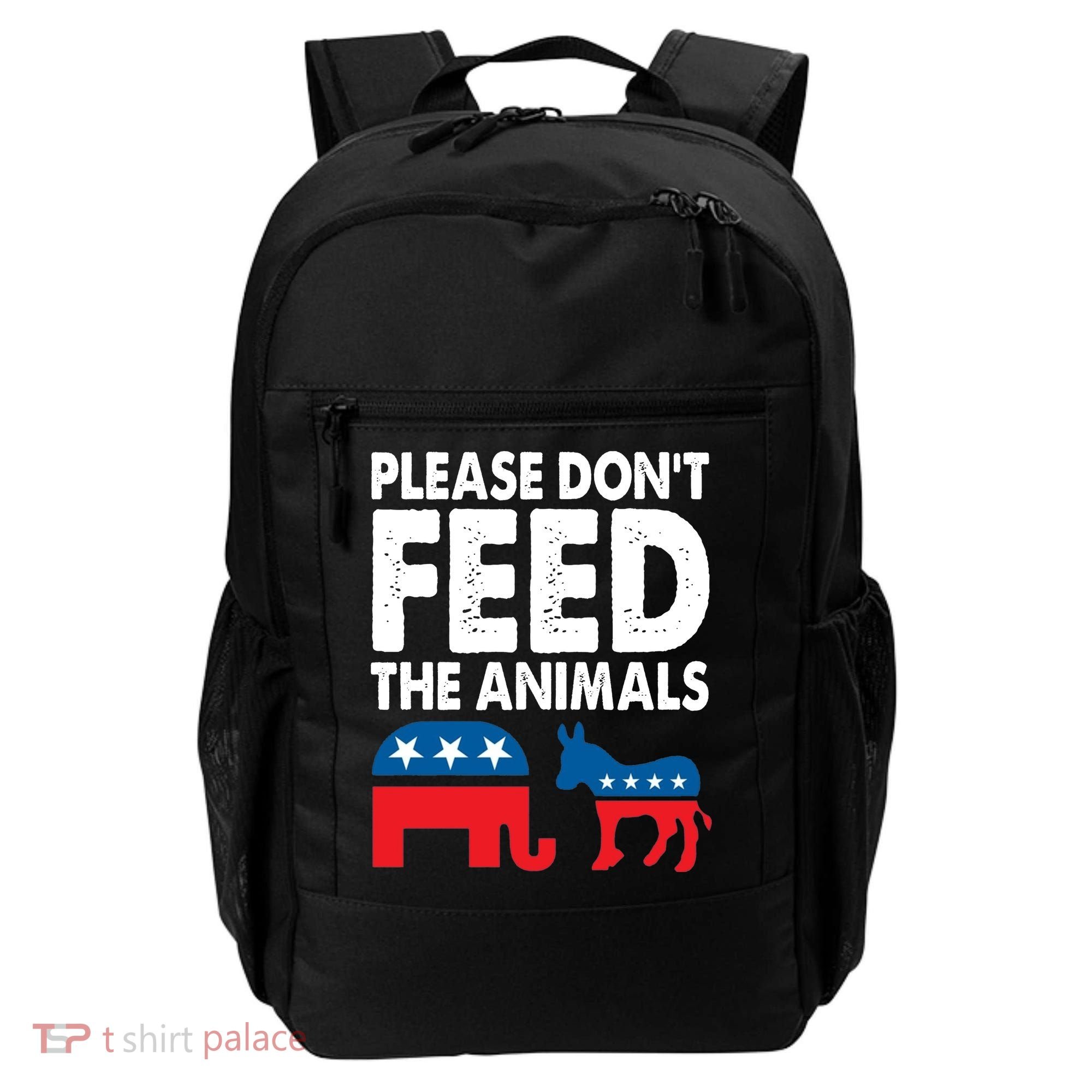 Libertarian Political Please Dont Feed Animals Backpack