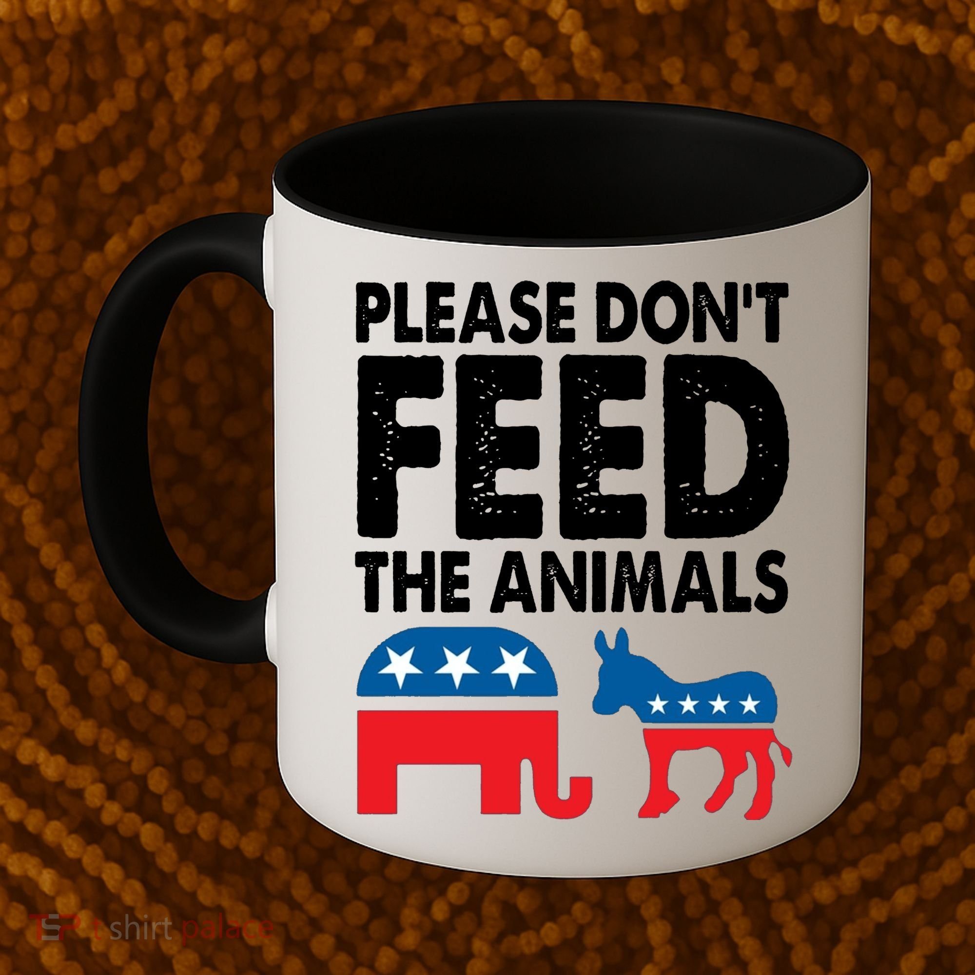Libertarian Political Please Dont Feed Animals Coffee Mug
