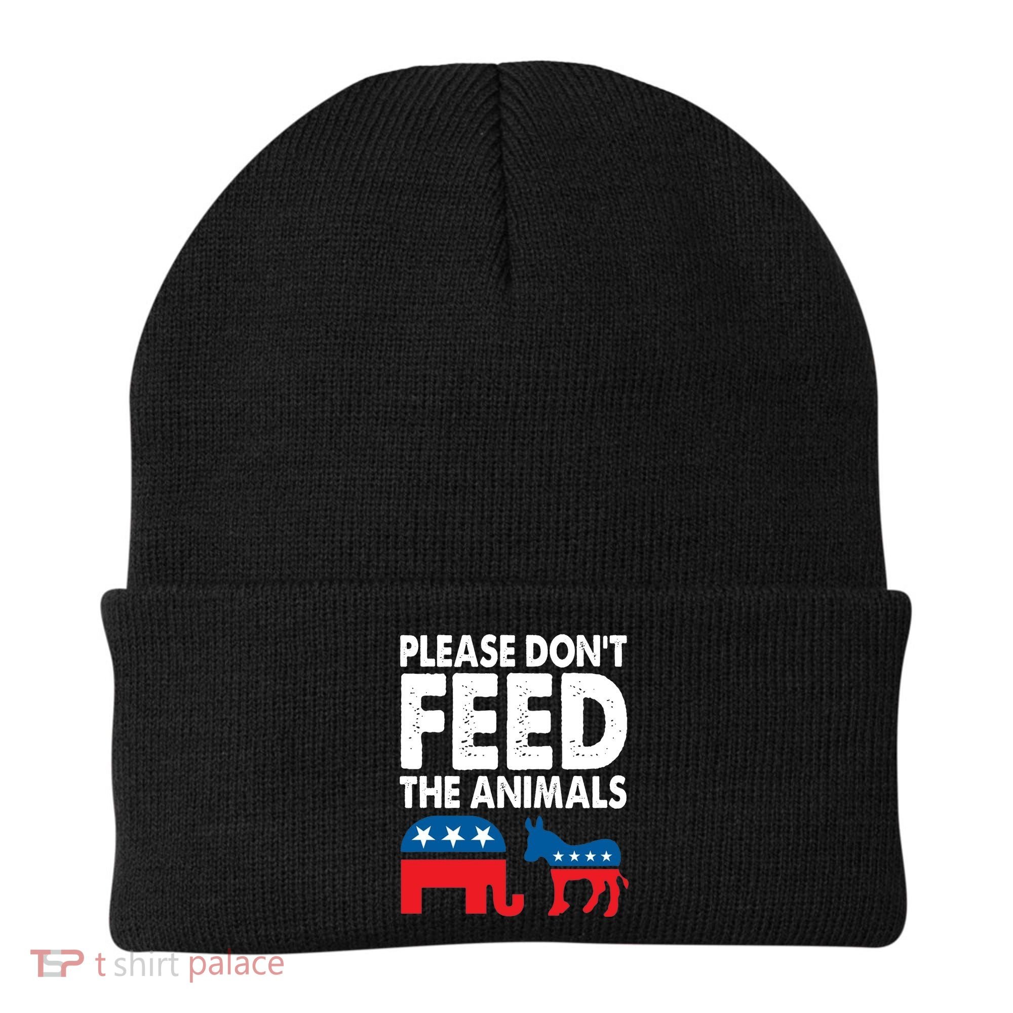 Libertarian Political Please Dont Feed Animals Beanie