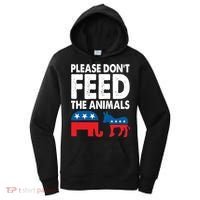Libertarian Political Please Dont Feed Animals Women's Hoodie thumb 0