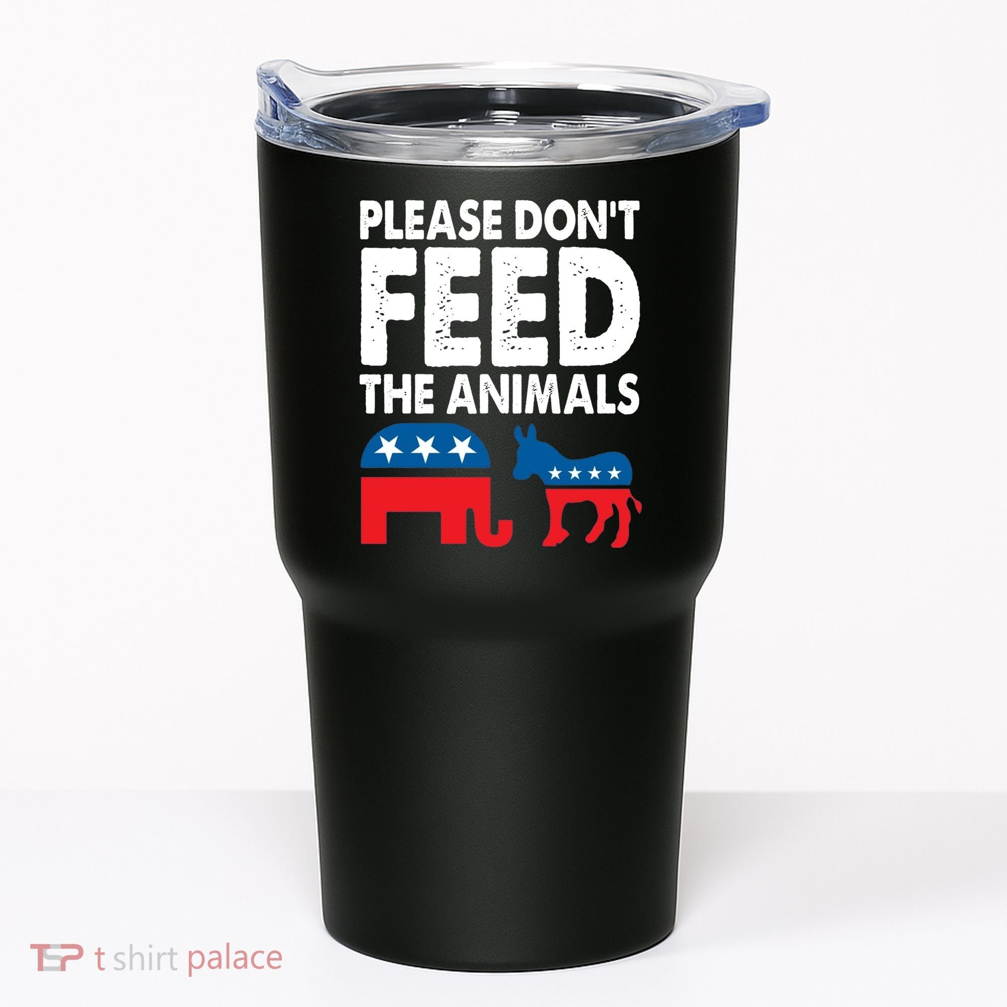 Libertarian Political Please Dont Feed Animals Tumbler