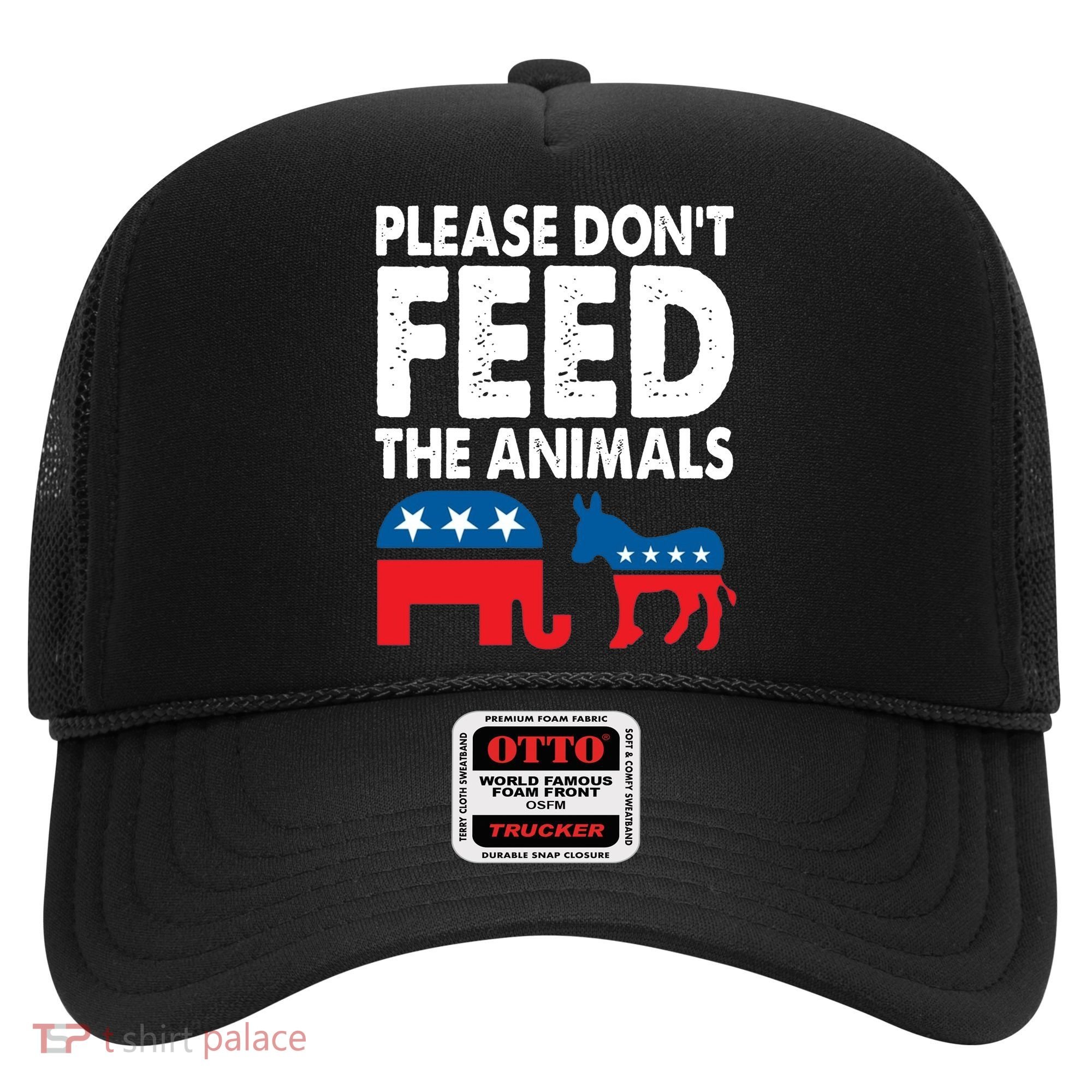 Libertarian Political Please Dont Feed Animals Hat