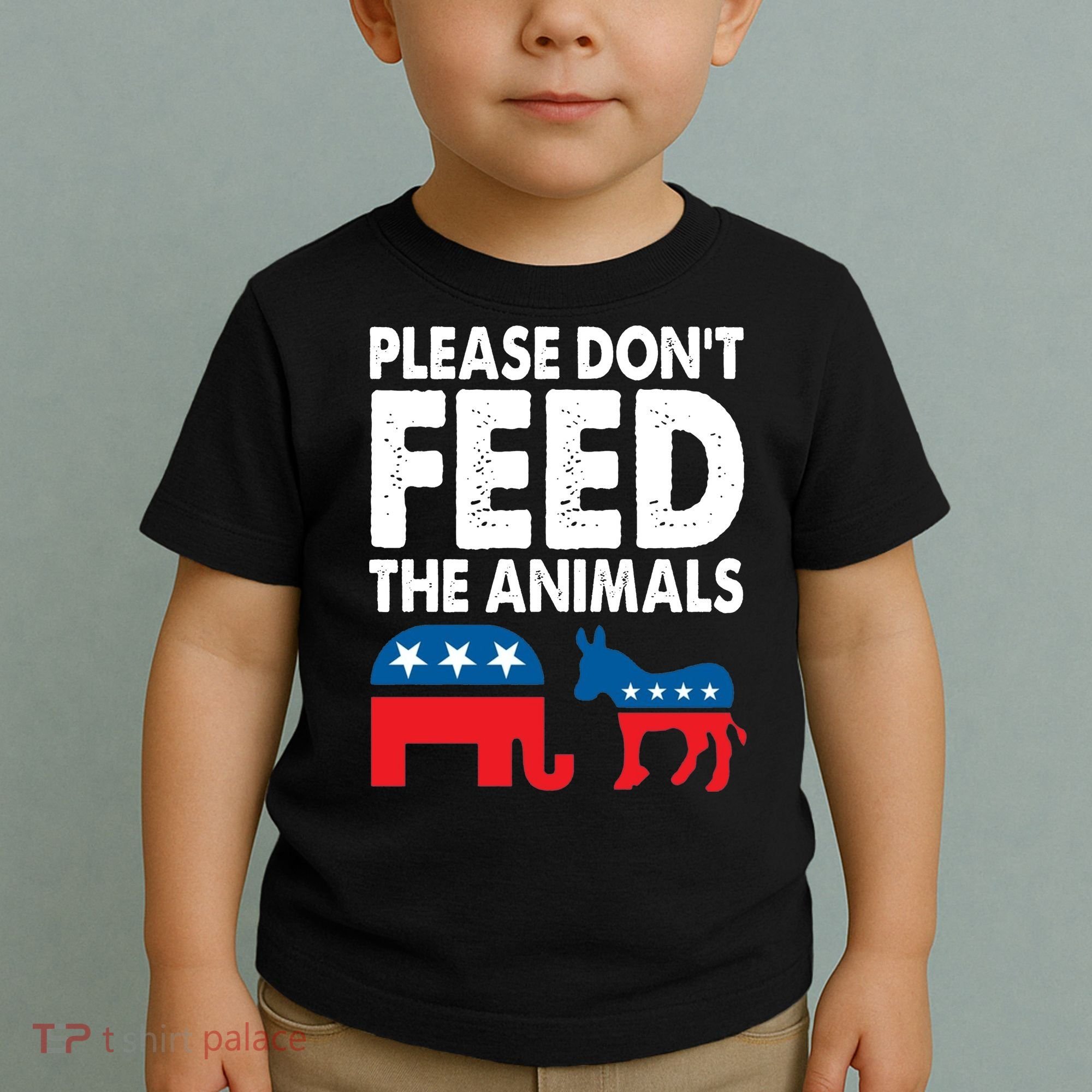 Libertarian Political Please Dont Feed Animals Toddler T-Shirt