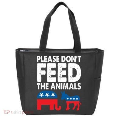 Libertarian Political Please Dont Feed Animals Tote Bag