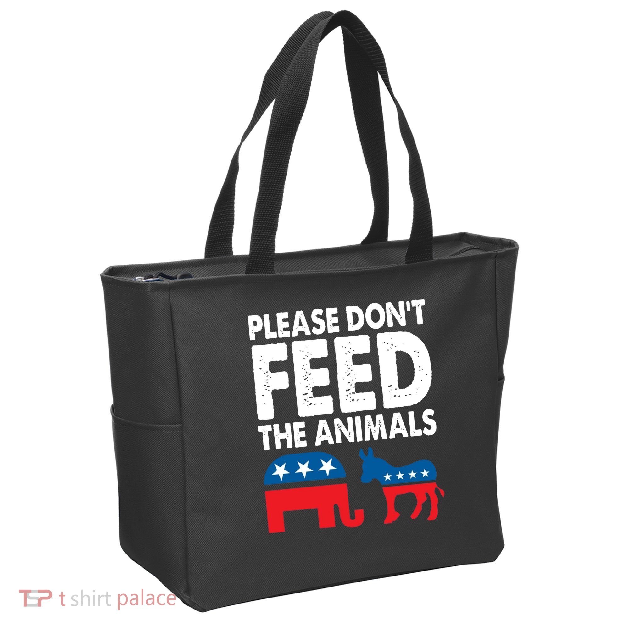 Libertarian Political Please Dont Feed Animals Tote Bag