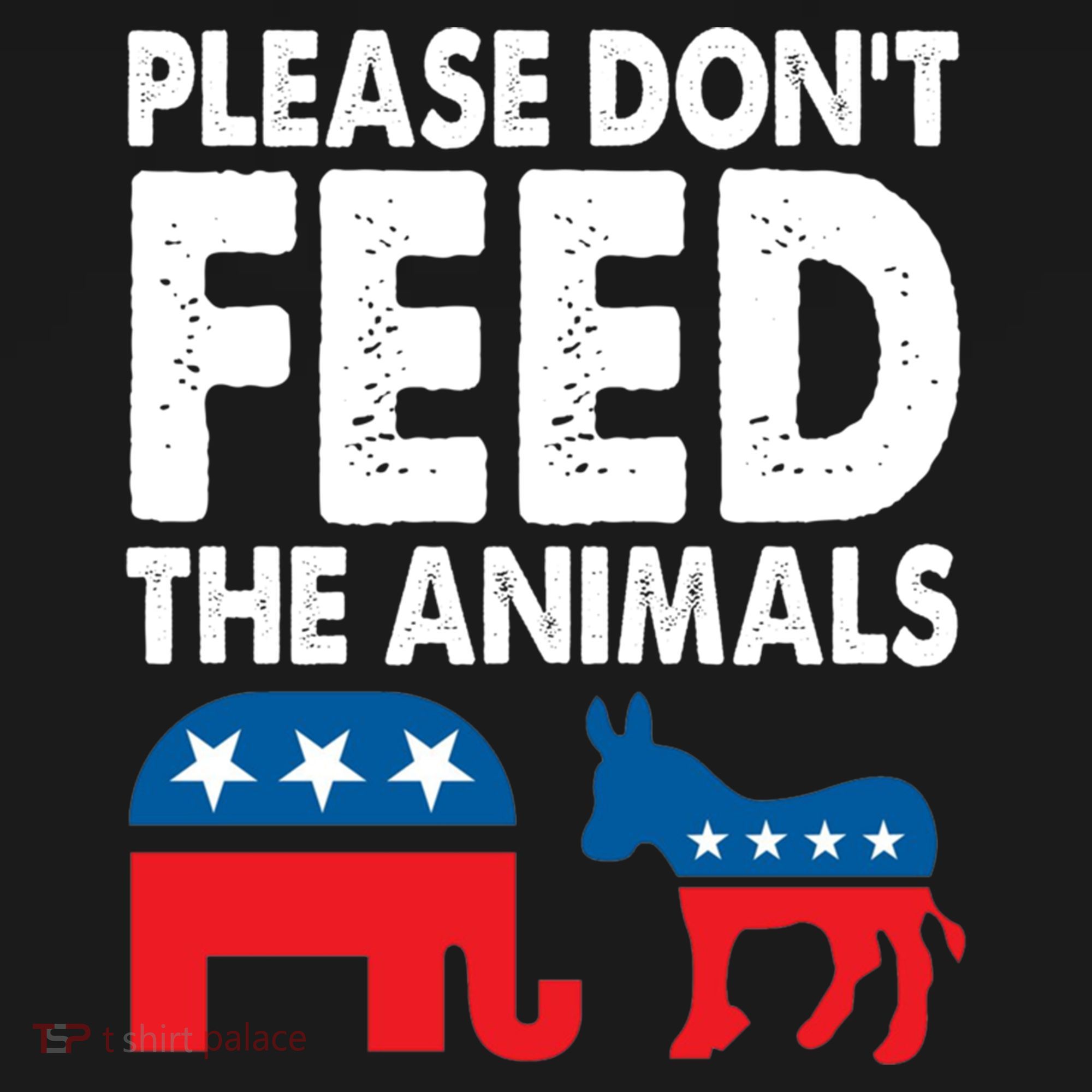 Libertarian Political Please Don't Feed The Animals Gift Pajama Set