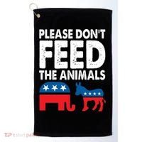 Libertarian Political Please Don't Feed The Animals Gift Golf Towel thumb 0