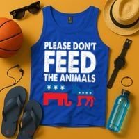 Libertarian Political Please Don't Feed The Animals Gift Tank Top thumb 4