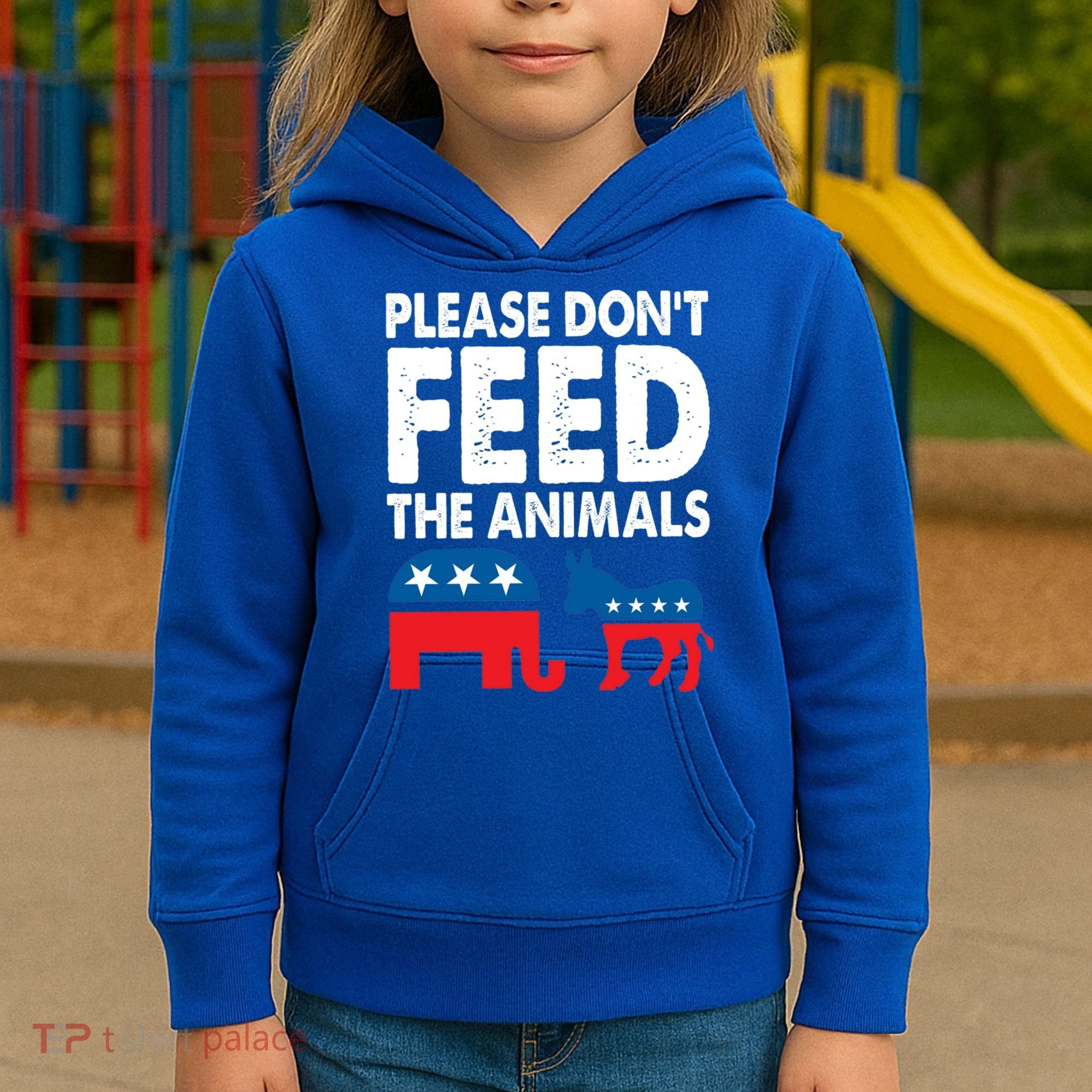 Libertarian Political Please Don't Feed The Animals Gift Kids Hoodie