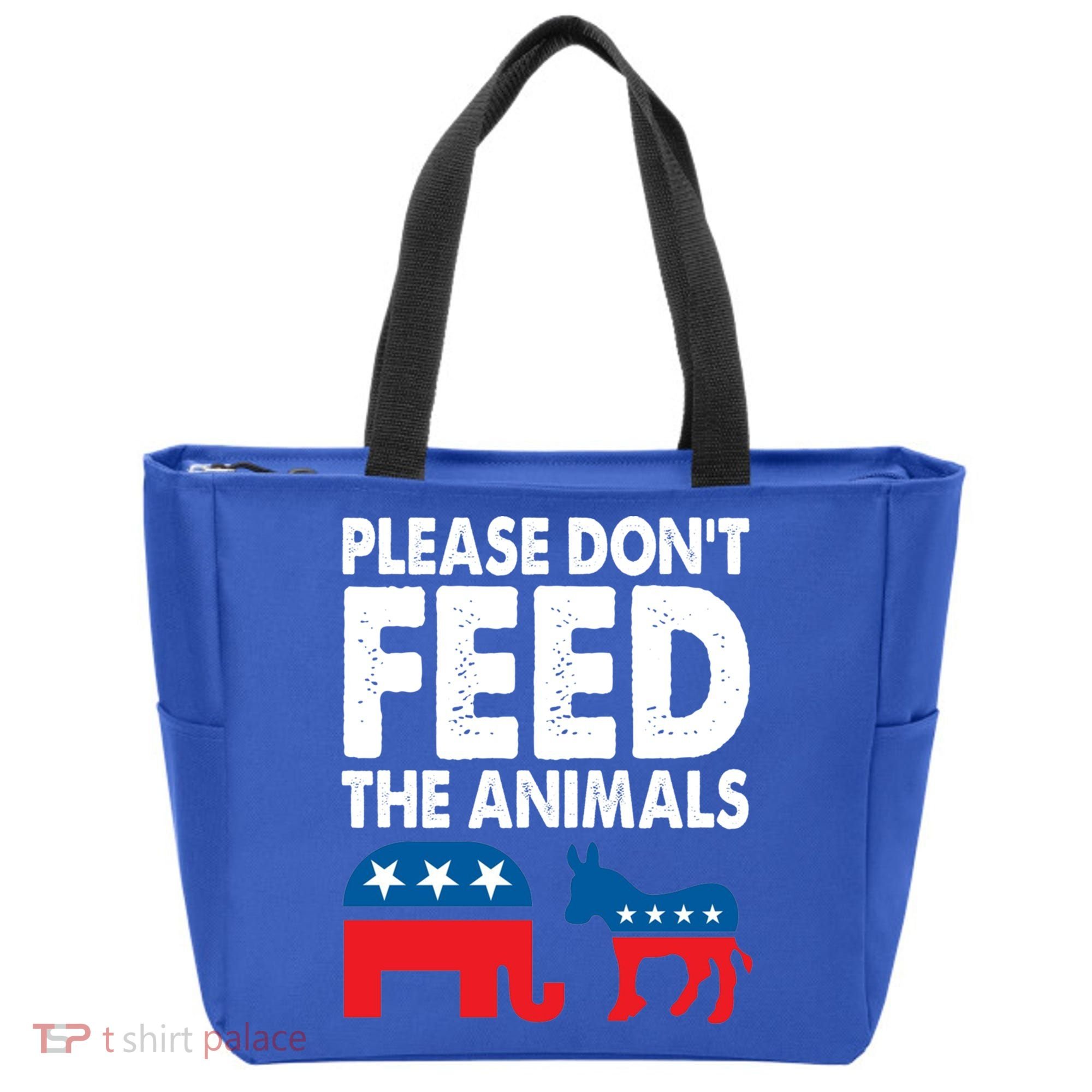 Libertarian Political Please Don't Feed The Animals Gift Tote Bag