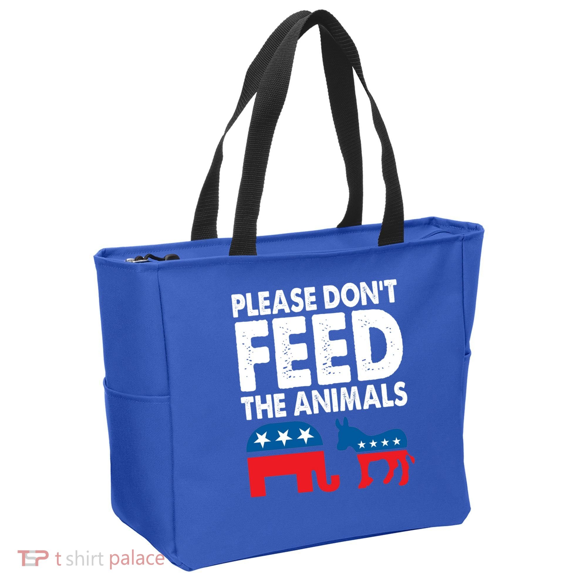 Libertarian Political Please Don't Feed The Animals Gift Tote Bag