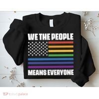 Lgbt Pride Parade We The People Means Everyone Sweatshirt thumb 2