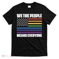 Lgbt Pride Parade We The People Means Everyone T-Shirt thumb 0
