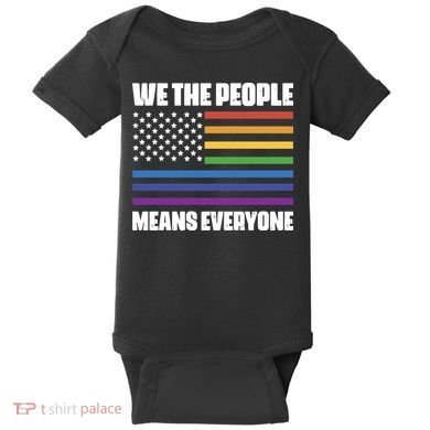 Lgbt Pride Parade We The People Means Everyone Baby Bodysuit