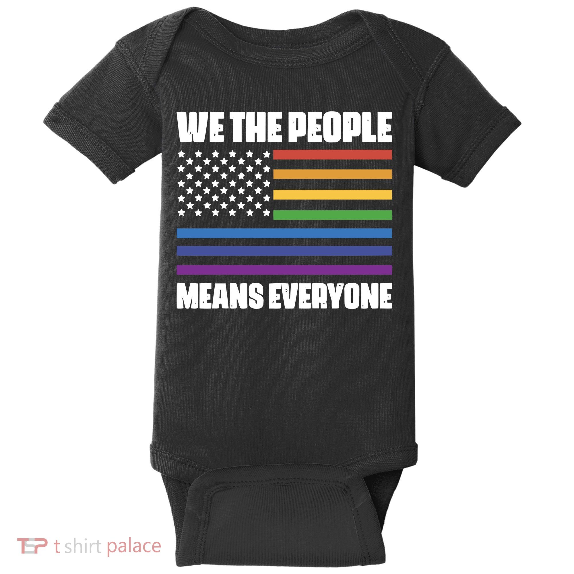 Lgbt Pride Parade We The People Means Everyone Baby Bodysuit