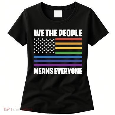 Lgbt Pride Parade We The People Means Everyone Women's T-Shirt