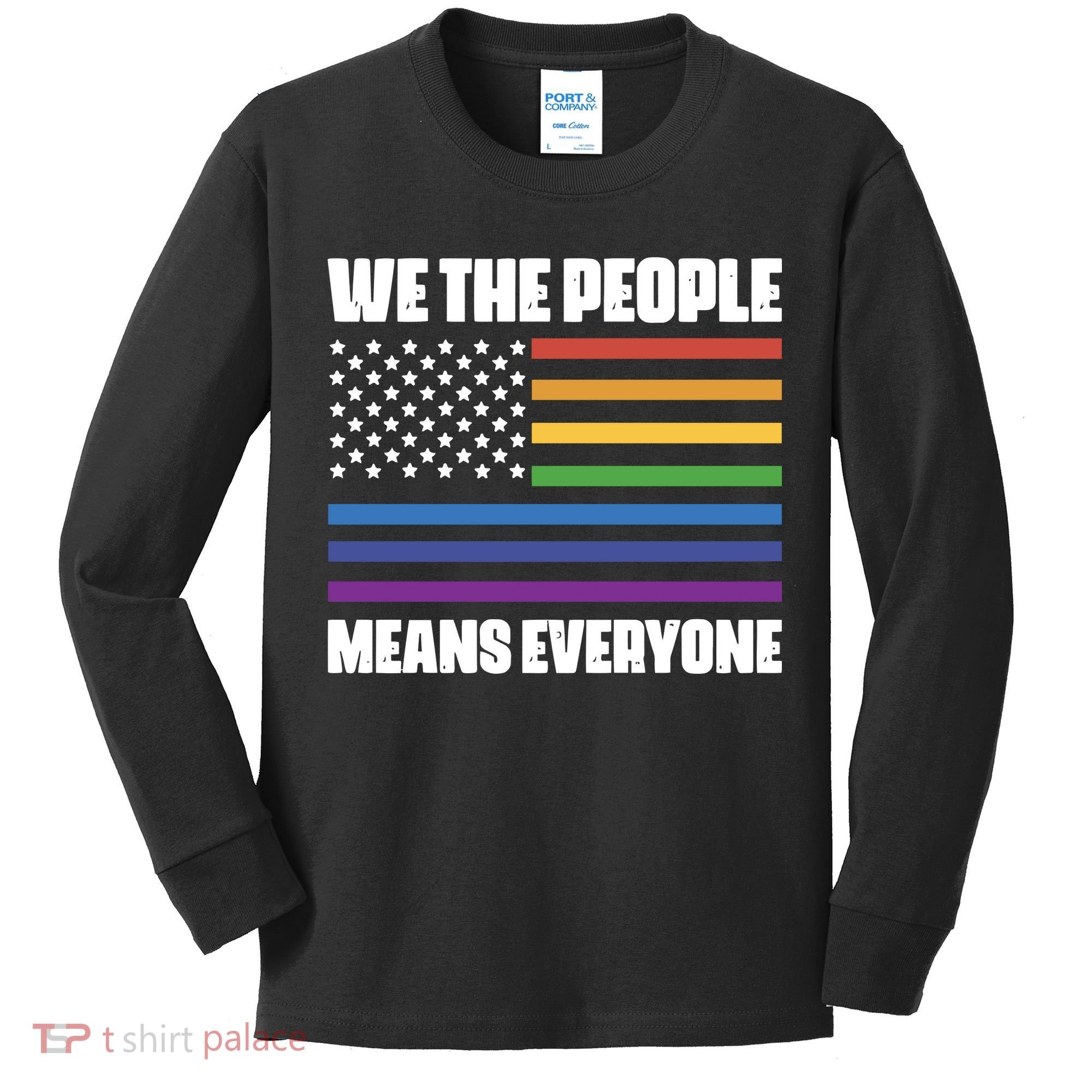 Lgbt Pride Parade We The People Means Everyone Kids Long Sleeve Shirt