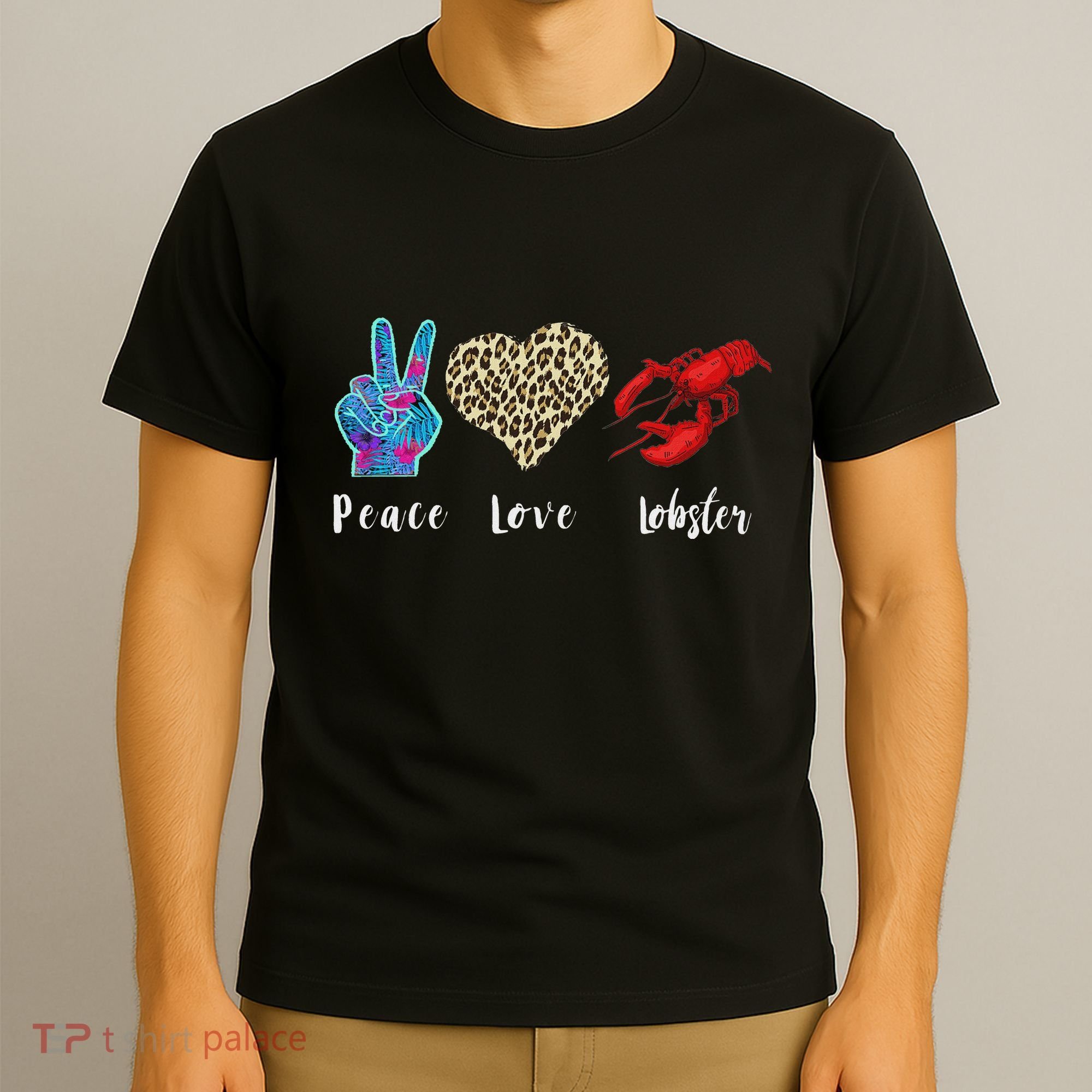 Love Peace Red Lobster Leopard Seafood Lover Lobster Eating T-Shirt