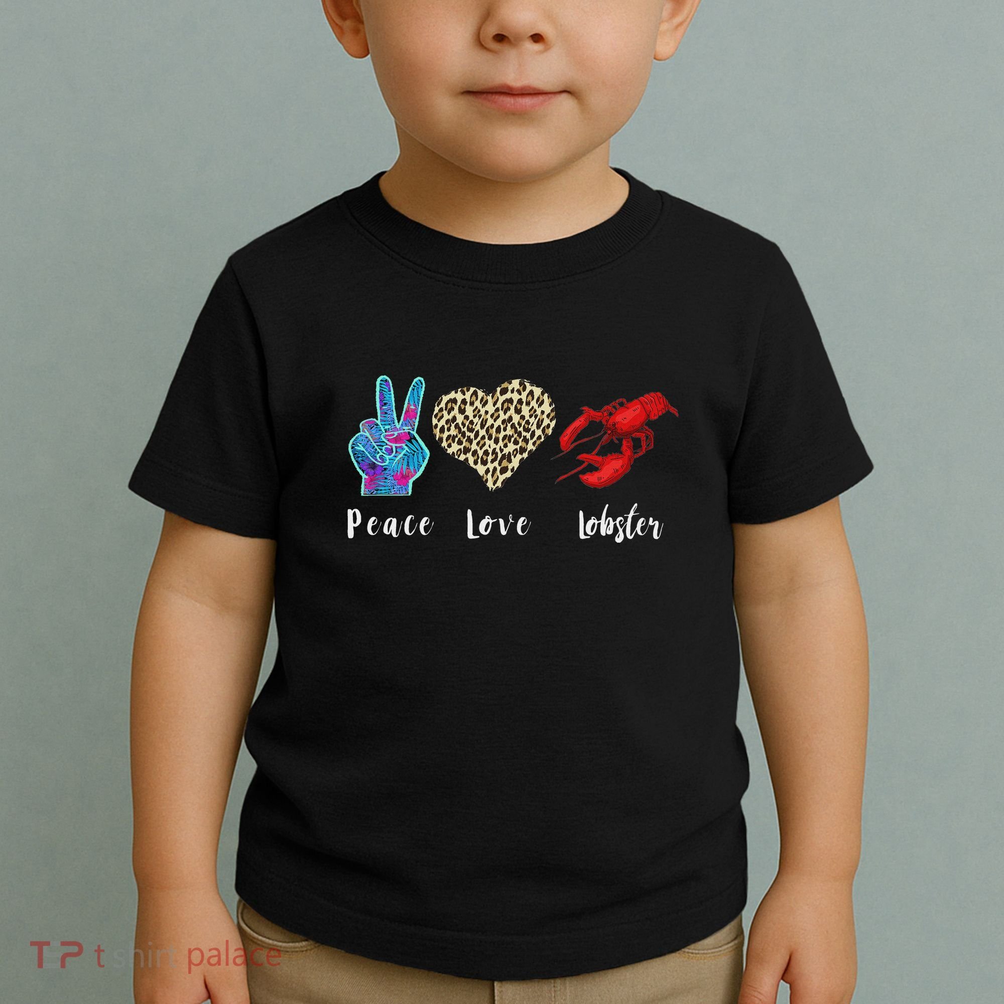 Love Peace Red Lobster Leopard Seafood Lover Lobster Eating Toddler T-Shirt