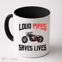 Loud Pipes Saves Lives Biker Coffee Mug thumb 0