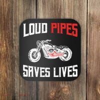 Loud Pipes Saves Lives Biker Coaster thumb 0