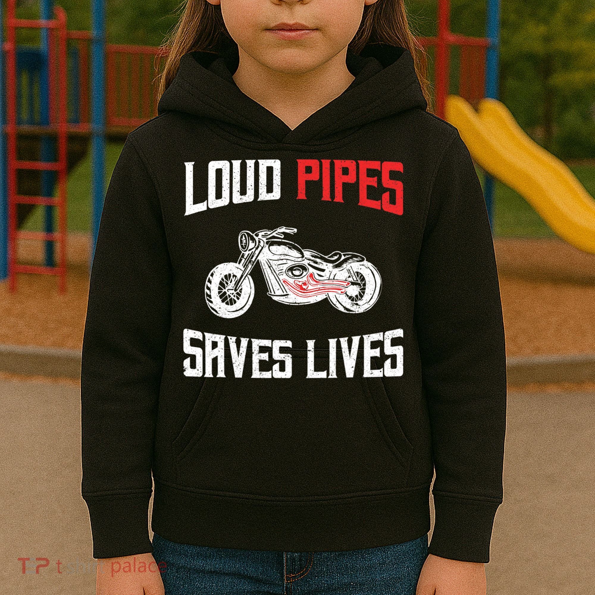 Loud Pipes Saves Lives Biker Kids Hoodie