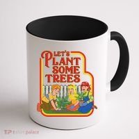 Let’S Plant Some Trees Cannabis Humor Marijuana Funny Weed Coffee Mug thumb 1