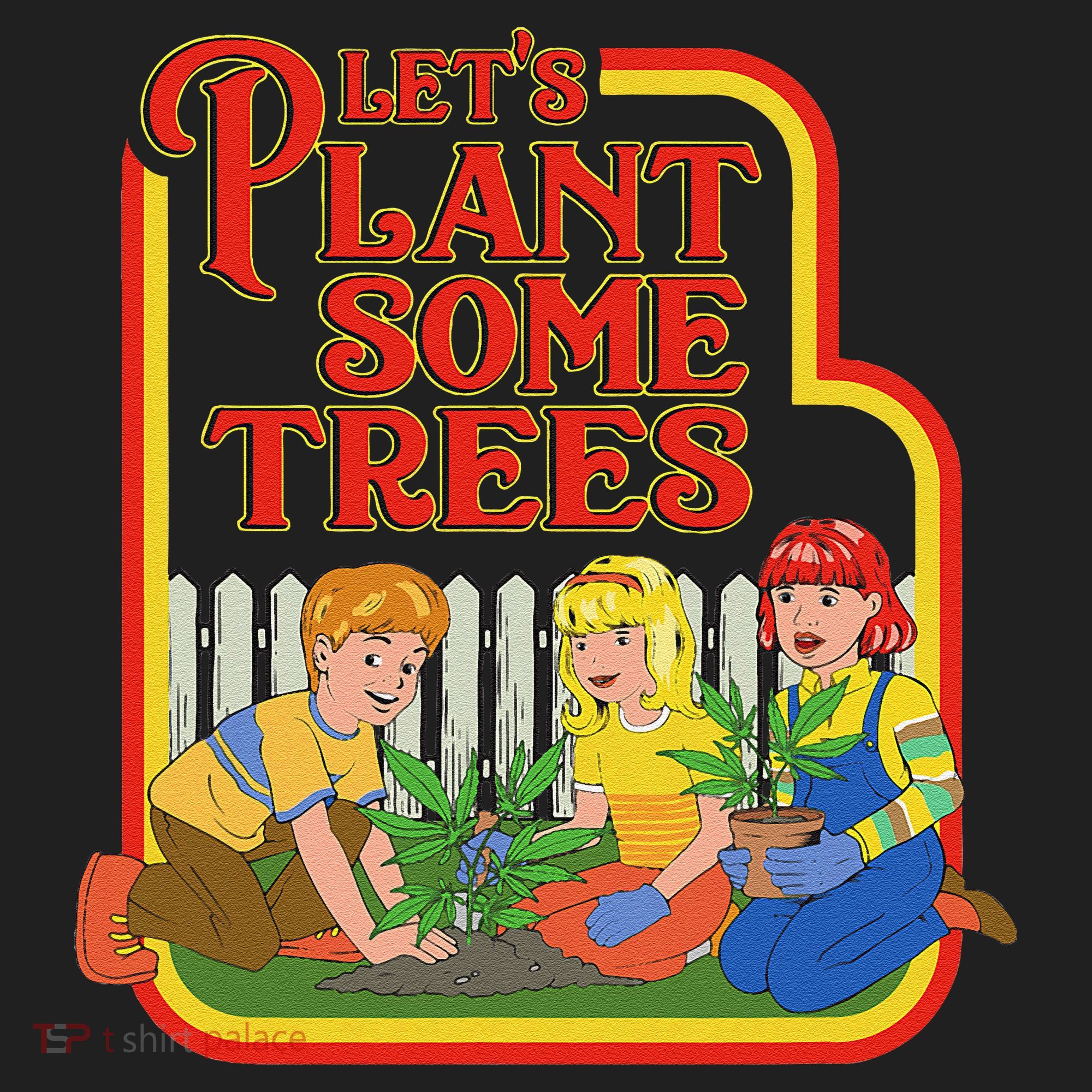 Let’S Plant Some Trees Cannabis Humor Marijuana Funny Weed Hat