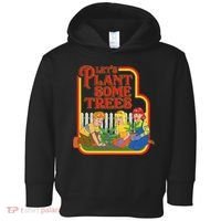 Let’S Plant Some Trees Cannabis Humor Marijuana Funny Weed Toddler Hoodie thumb 0