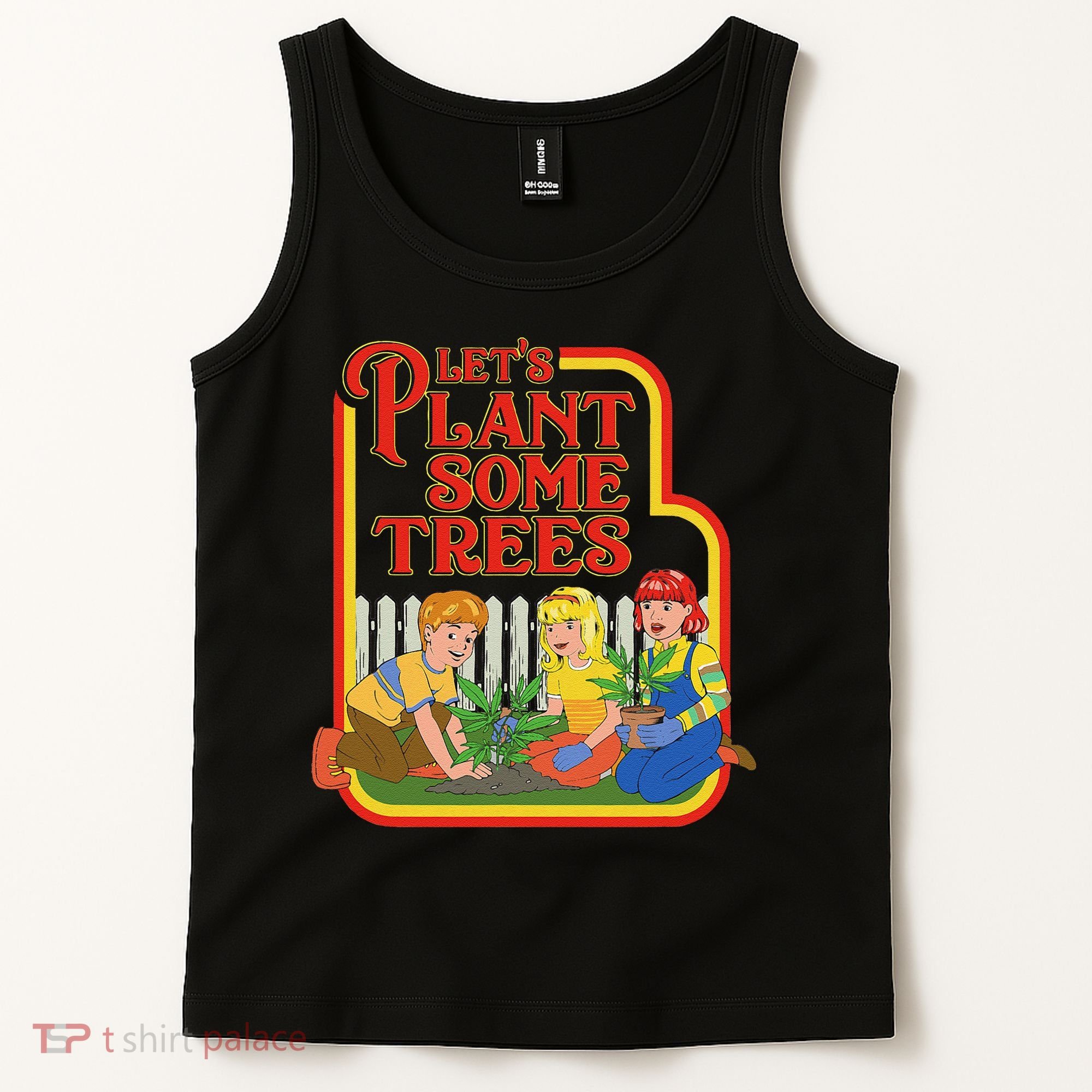 Let’S Plant Some Trees Cannabis Humor Marijuana Funny Weed Tank Top