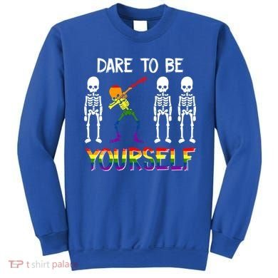 Lgbt Pride Skeleton Dabbing Dare To Be Yourself Outfit Gift Sweatshirt