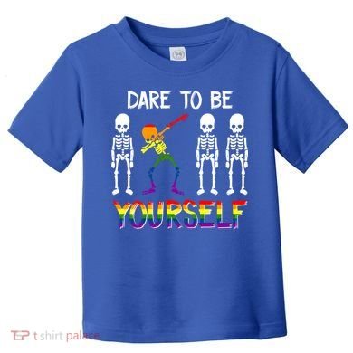 Lgbt Pride Skeleton Dabbing Dare To Be Yourself Outfit Gift Toddler T-Shirt