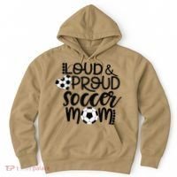 Loud Proud Soccer Mom MotherS Day Gift Hoodie thumb 0