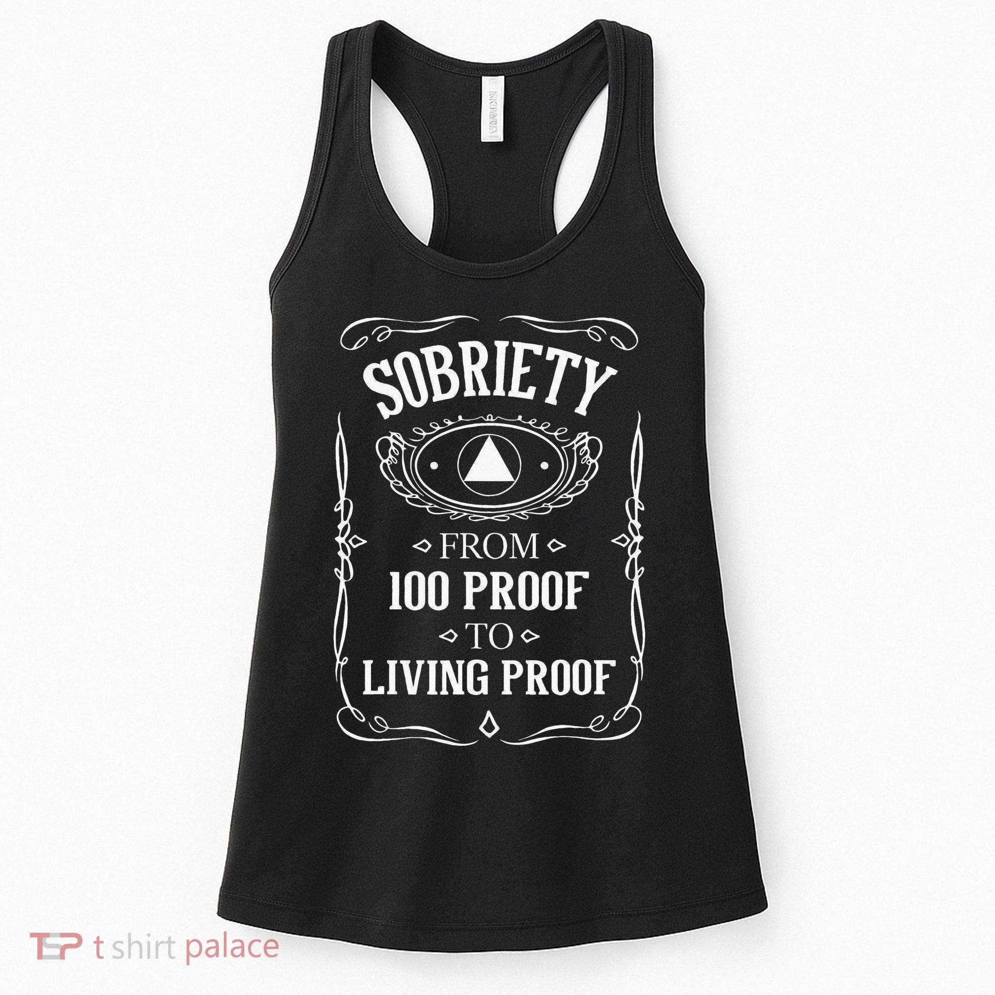 Living Proof Sobriety Anniversary Sober AA NA Recovery Women's Tank Top