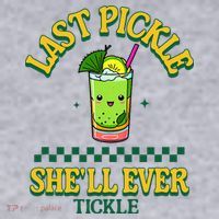 Last Pickle SheLl Ever Tickle Bachelorette Party Women's Sweatshirt thumb 2