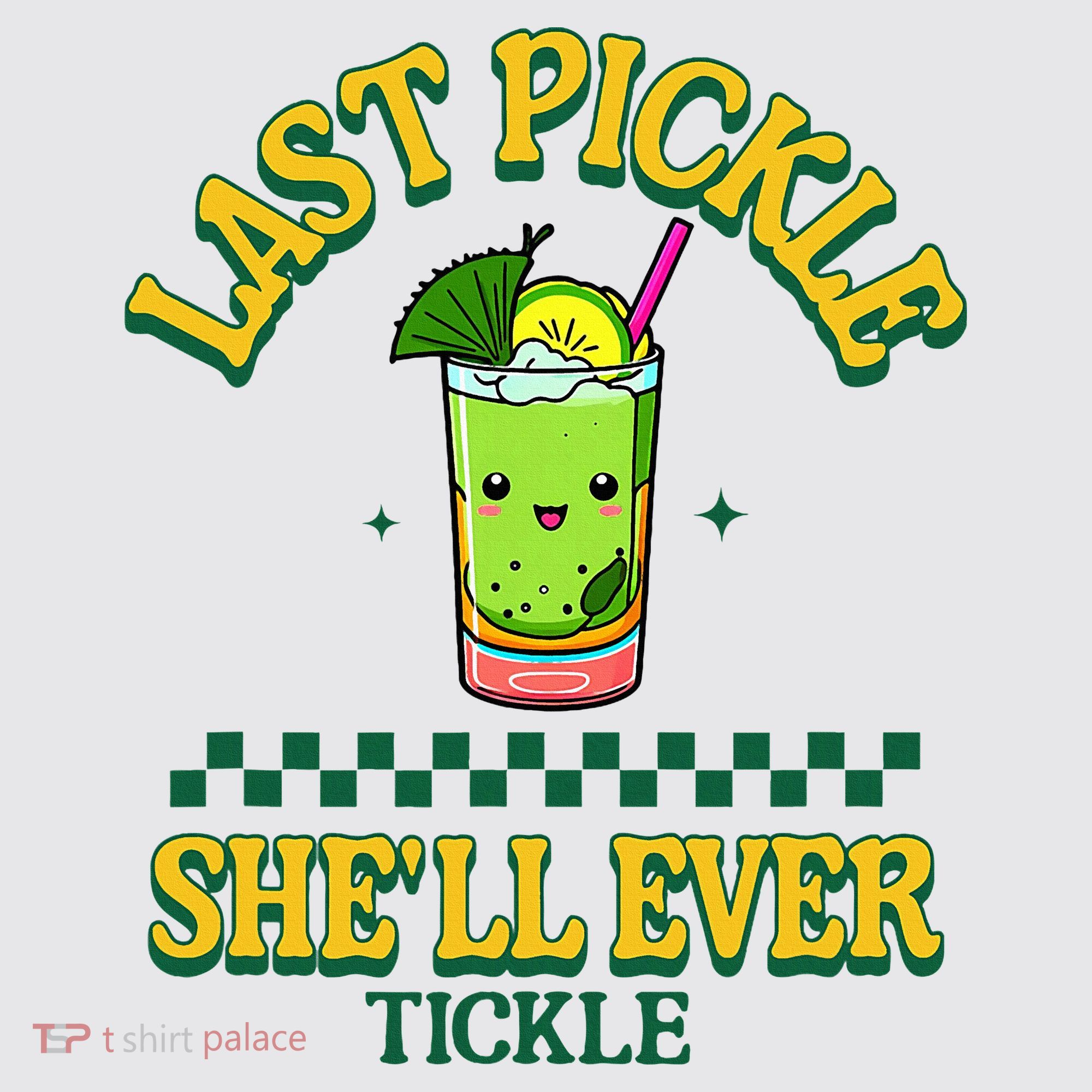 Last Pickle SheLl Ever Tickle Bachelorette Party Womens Funnel Neck Pullover Hood